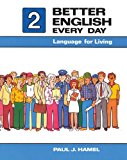 Book Better English Every Day 2: Language for Living (Bk.1) free