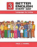 Book Better English Every Day 3: Language for Living free