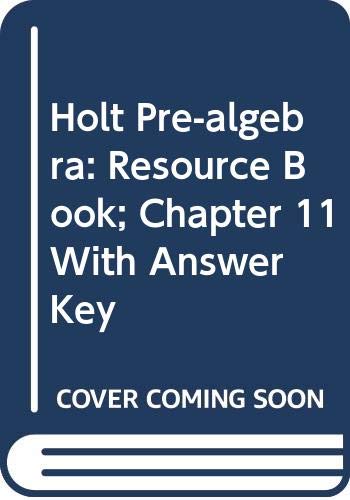 Book Holt Pre-Algebra: Resource Book: Chapter 11 with Answer Key free