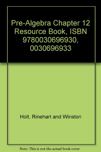 Book Pre-Algebra Chapter 12 Resource Book, ISBN 9780030696930, 0030696933 free