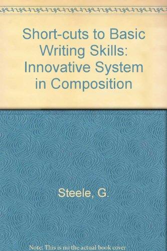 Book Shortcuts to Basic Writing Skills: An Innovative System in Composition free