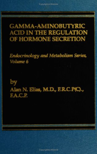 Book Gamma-aminobutyric Acid (endocrinology And Metabolism Series) free