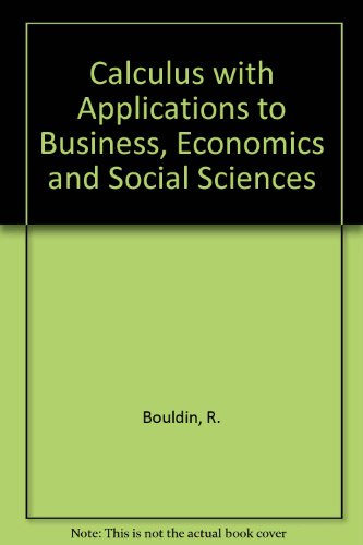 Book Calculus, with applications to business, economics, and social sciences free