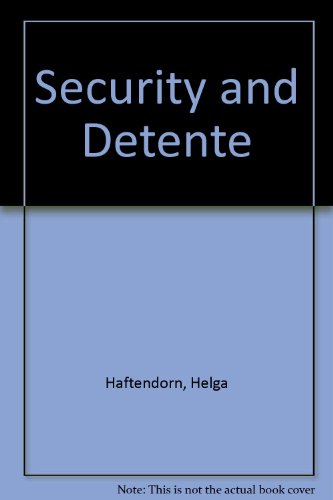 Book Security and detente: Conflicting priorities in German foreign policy free
