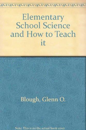 Book Elementary School Science And How To Teach It free