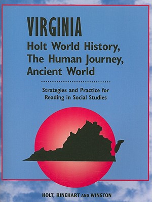 Book Virginia Holt World History, The Human Journey, Ancient World: Strategies And Practice For Reading In Social Studies free