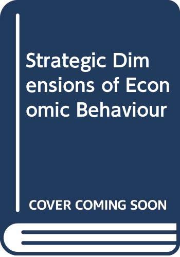 Book Strategic Dimensions Of Economic Behavior free