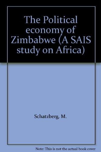 Book The Political Economy Of Zimbabwe (a Sais Study On Africa) free