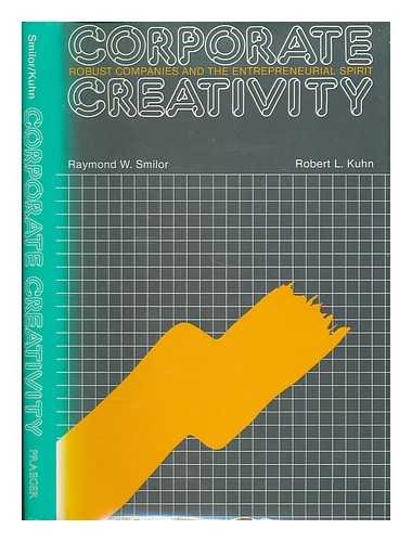 Book Corporate creativity: Robust companies and the entrepreneurial spirit free