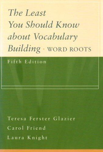 Book The Least You Should Know About Vocabulary Building: Word Roots (Second Edition) free