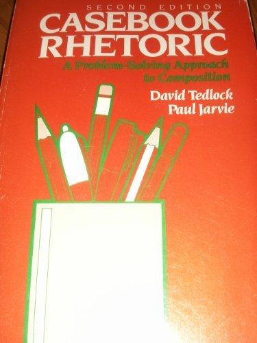 Book Casebook Rhetoric: A Problem Solving Approach To Composition free