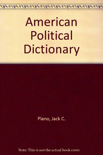 Book The American political dictionary free