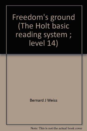 Book Freedom's ground (The Holt basic reading system ; level 14) free