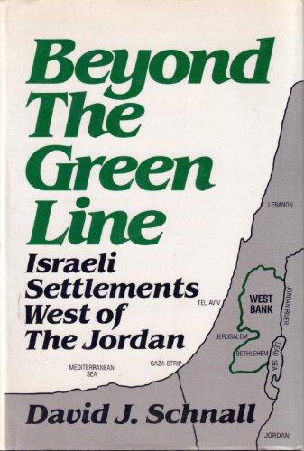 Book Beyond The Green Line: Israeli Setlements West Of The Jordan free