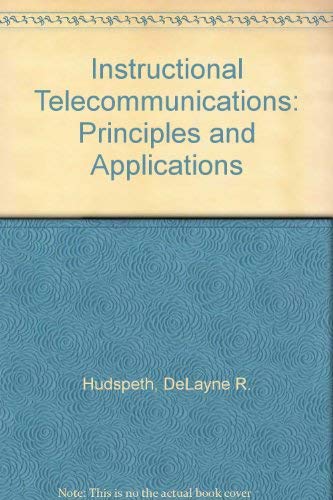 Book Instructional Telecommunications: Principles And Applications free