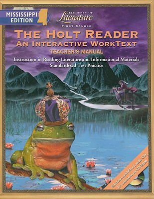 Book The Holt Reader, Mississippi Edition: An Interactive Worktext: First Course (holt Elements Of Literature) free