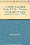 Book Holt Math In Context: Student Edition Fraction Times Grade 6 2003 (math In Context 2003) free