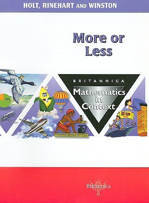 Book Holt Math In Context: Student Edition More Or Less Grade 6 2003 (britannica Math In Context) free