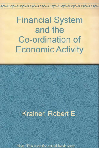 Book The Financial System and the Coordination of Economic Activity free