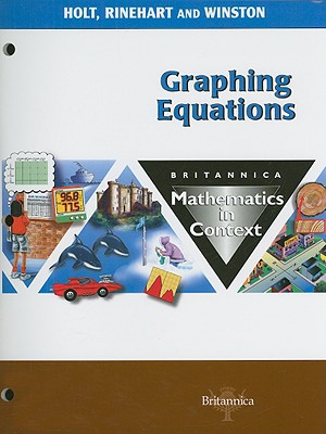 Book Math In Context Graph Equations Grade 8: Holt Math In Context free