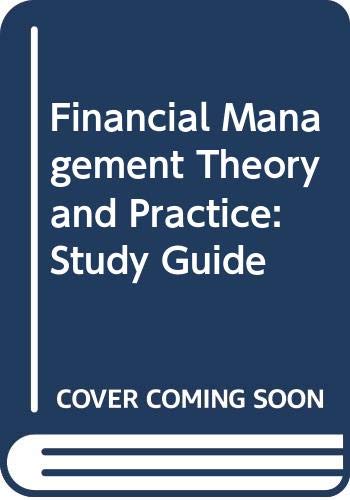 Book Financial Management Theory and Practice: Study Guide free