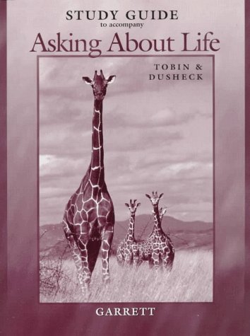 Book Study Guide for Tobin's Asking About Life: An Introduction to Biology free