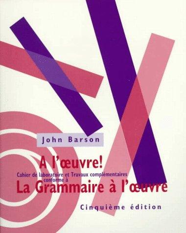 Book Workbook for La Grammaire a l’oeuvre, 5th free