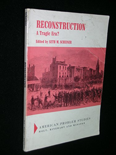 Book Reconstruction: A Tragic Era? (american Problem Studies) free