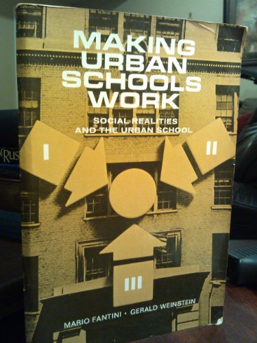 Book Making Urban Schools Work: Social Realities And The Urban School free