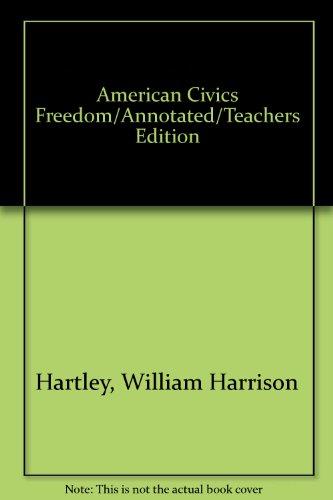 Book American Civics Freedom/Annotated/Teachers Edition free