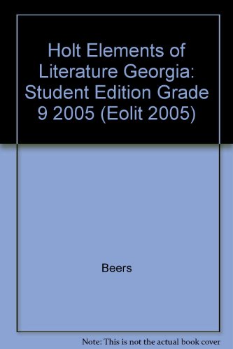 Book Elements Of Literature, Grade 9 Bundle: Holt Elements Of Literature Georgia (eolit 2005) free