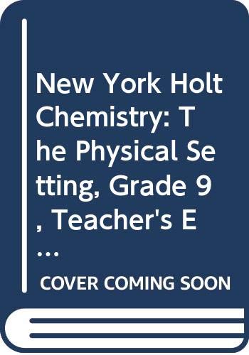Book New York Holt Chemistry: The Physical Setting, Grade 9,  Teacher's Edition free