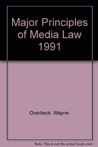Book Major Principles Of Media Law 1991 free