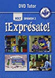 Book Expresate Level 2, Grade 6 Dvd Tutor: Holt Expresate (¡Exprésate!) free