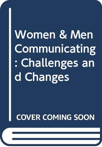 Book Women & Men Communicating: Challenges and Changes free