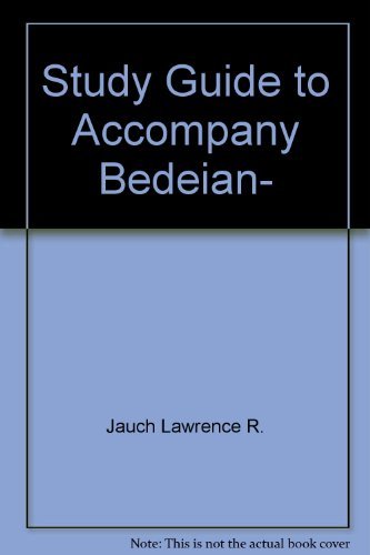 Book Study Guide to Accompany Bedeian, "Management" free