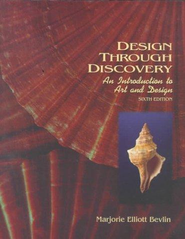 Book Design Through Discovery: An Introduction to Art and Design, 6th Edition free