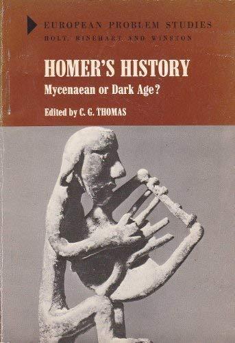 Book Homer's history: Mycenaean or Dark Age? (European problem studies) free