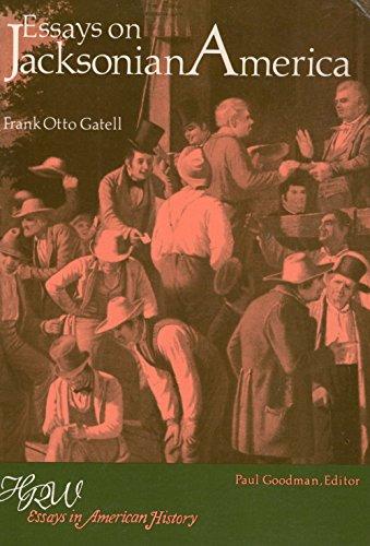 Book Essays on Jacksonian America (HRW essays in American history) free