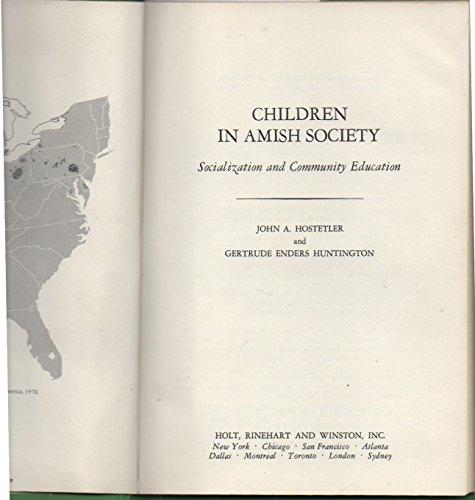 Book Children in Amish Society: Socialization and Community Education (Case Studies in Education and Culture) free