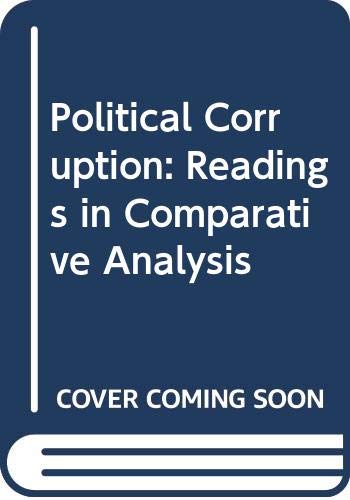 Book Political Corruption: Readings in Comparative Analysis free