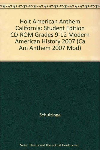 Book Holt American Anthem California: Student Edition Cd-rom Grades 9-12 Modern American History free