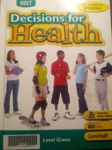 Book Decisions for Health, Level Green: 2007 Teacher's Edition free