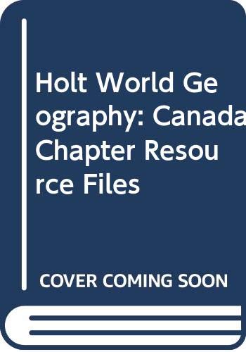 Book Holt World Geography: CANADA Chapter Resource Files free