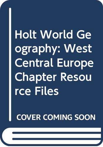 Book Holt World Geography: W-C EUROPE Chapter Resource Files free