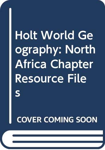 Book Holt World Geography: N AFRICA Chapter Resource Files free