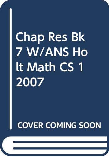 Book Chap Res Bk 7 W/ANS Holt Math CS 1 2007 free