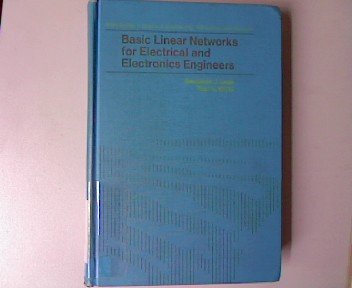 Book Basic linear networks for electrical and electronics engineers (Holt, Rinehart and Winston series in electrical engineering, electronics, and systems) free