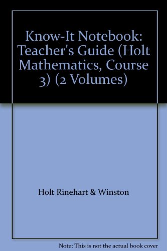 Book Know-It Notebook: Teacher's Guide (Holt Mathematics, Course 3) (2 Volumes) free