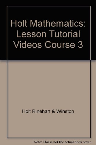 Book Holt Mathematics Course 3: Lesson Tutorial Videos CD-ROM free